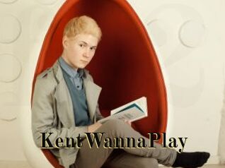 KentWannaPlay