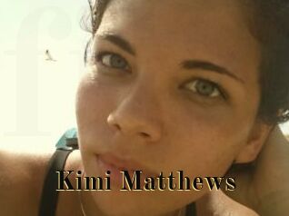 Kimi_Matthews