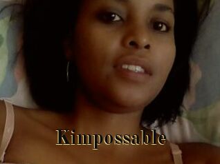Kimpossable