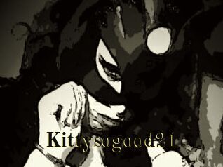 Kittysogood21