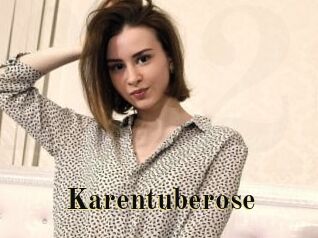 Karentuberose