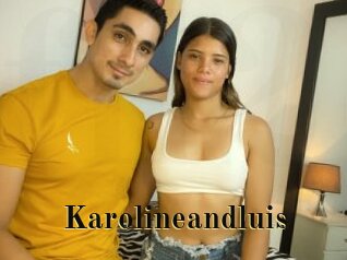 Karolineandluis