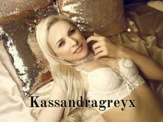 Kassandragreyx