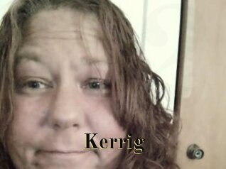 Kerrig