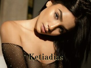Ketiadias