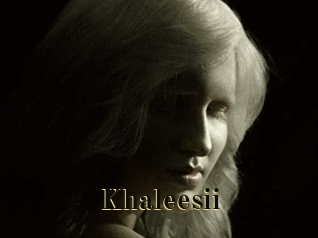 Khaleesii