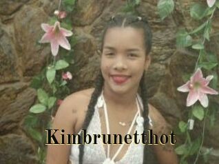 Kimbrunetthot