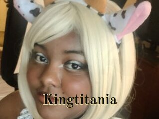 Kingtitania
