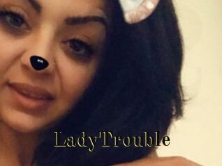 LadyTrouble