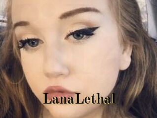 LanaLethal
