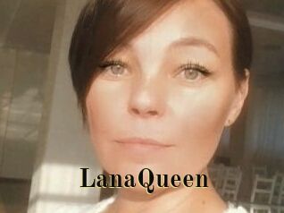 LanaQueen