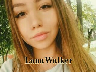 LanaWalker