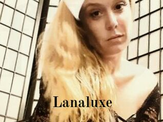 Lanaluxe
