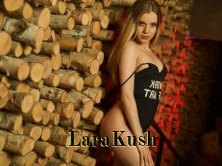 LaraKush