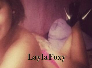 LaylaFoxy