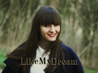 LikeMyDream