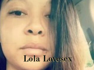 Lola_Lovesex