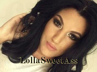 LollaSweetAss