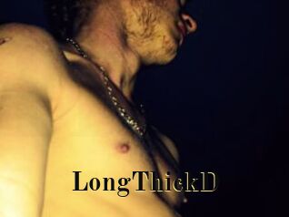 LongThickD