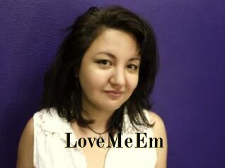 LoveMeEm