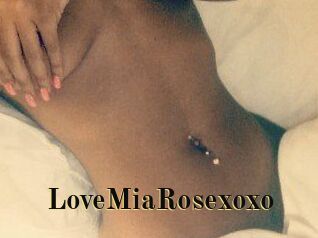 LoveMiaRosexoxo