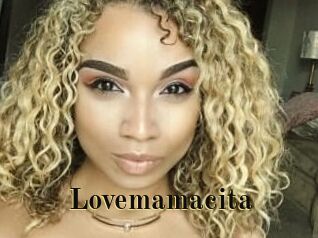 Lovemamacita