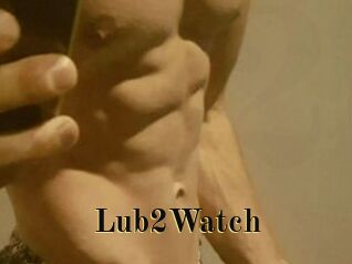 Lub2Watch