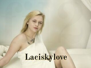 Laciskylove