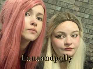 Lanaandpolly