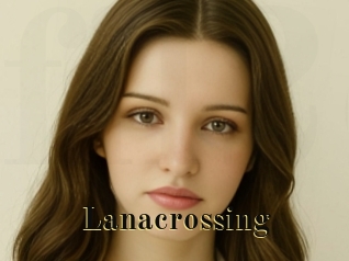 Lanacrossing