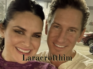 Laracrofthim