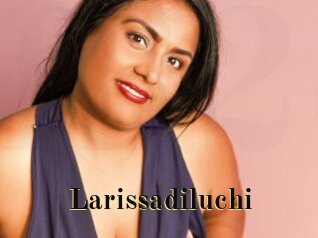 Larissadiluchi