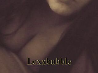 Lexxbubble