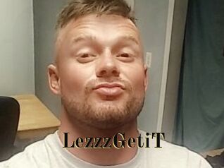 LezzzGetiT