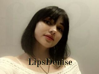 LipsDenise