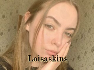 Loisaskins