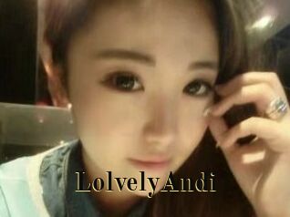 LolvelyAndi