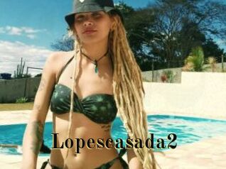 Lopescasada2