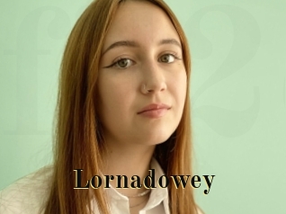 Lornadowey
