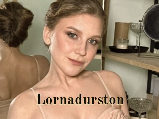 Lornadurston