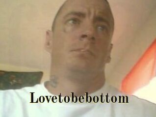 Lovetobebottom