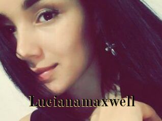 Lucianamaxwell