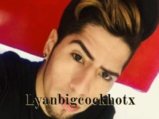 Lyanbigcockhotx