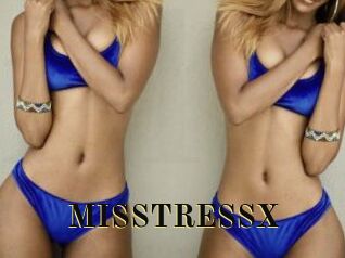 MISSTRESSX