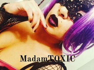 MadamTOXIC
