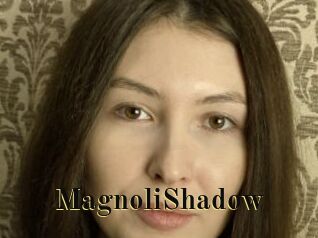 MagnoliShadow