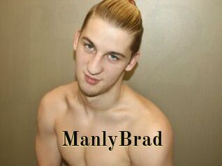 ManlyBrad