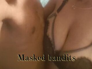 Masked_bandits