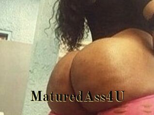MaturedAss4U