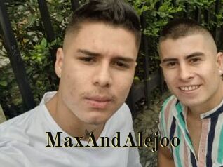 MaxAndAlejoo